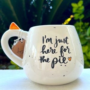 I’m just here for the pie Mug